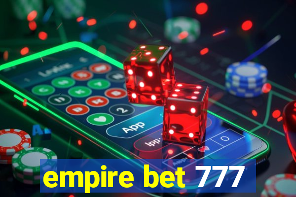 empire bet 777