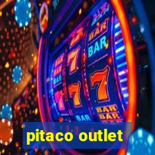 pitaco outlet