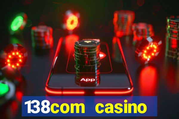 138com casino sister sites