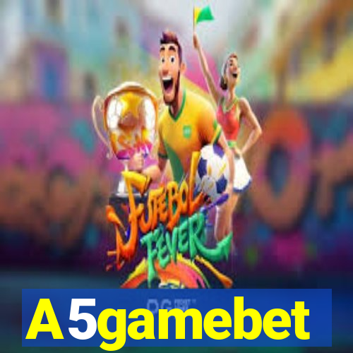 A5gamebet