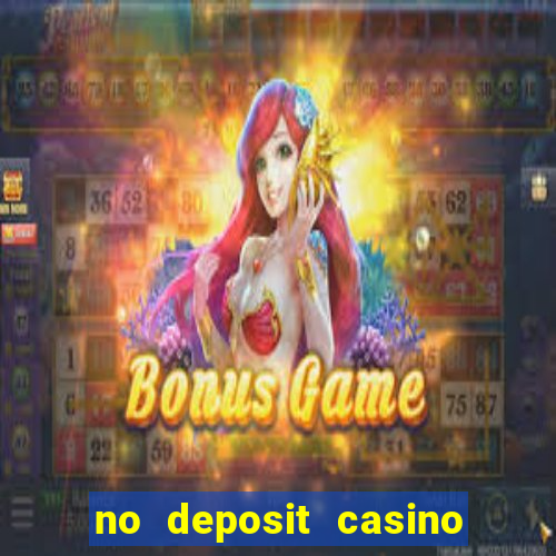 no deposit casino bonus codes