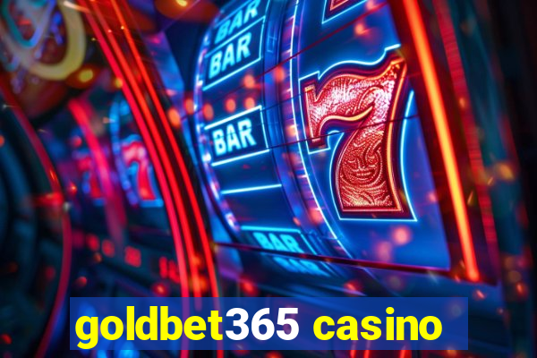 goldbet365 casino