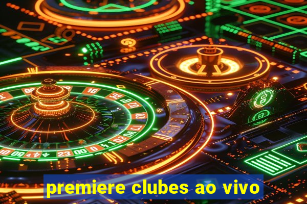 premiere clubes ao vivo