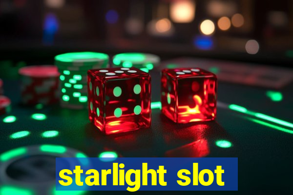 starlight slot