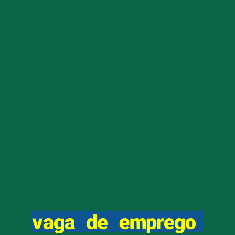 vaga de emprego casas bahia