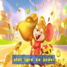 slot igre za pravi novac bez depozita