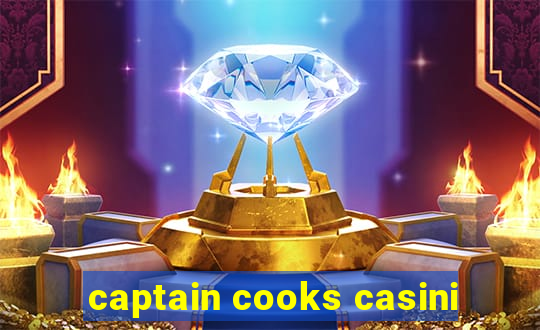 captain cooks casini