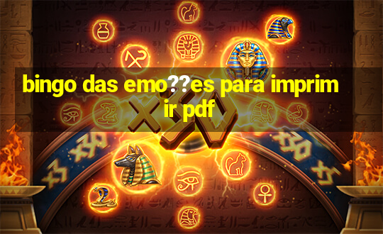 bingo das emo??es para imprimir pdf