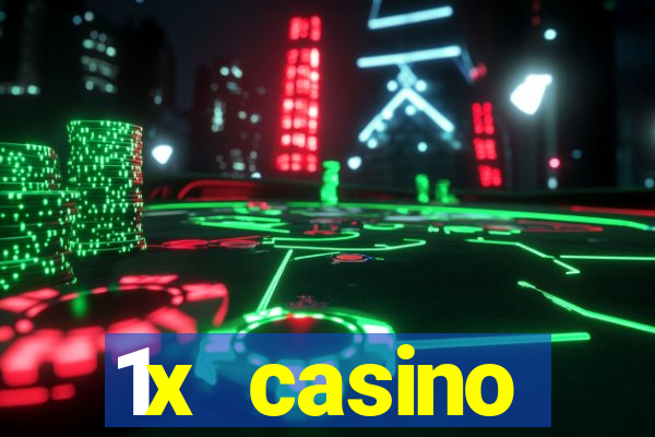 1x casino официальный сайт