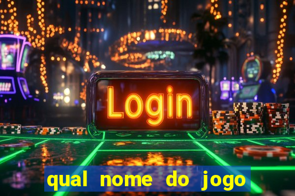 qual nome do jogo do touro