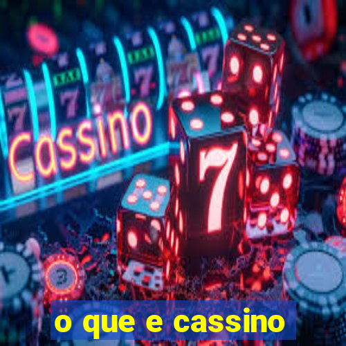 o que e cassino