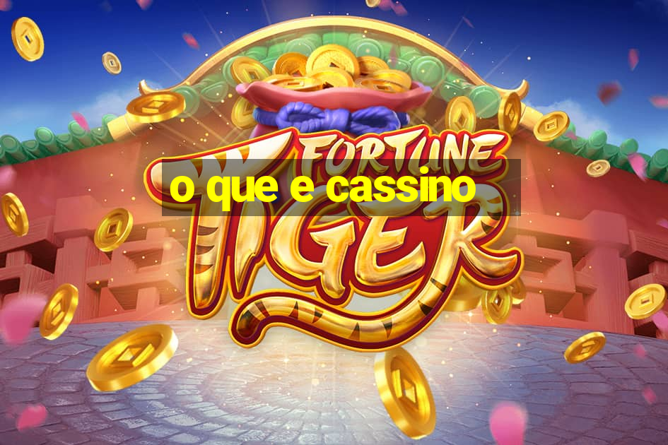 o que e cassino