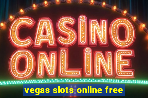 vegas slots online free