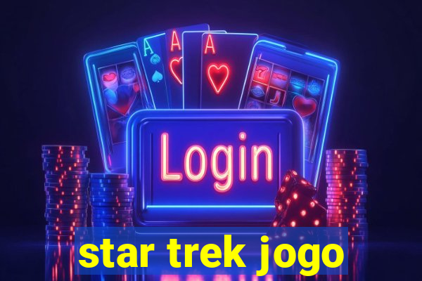 star trek jogo