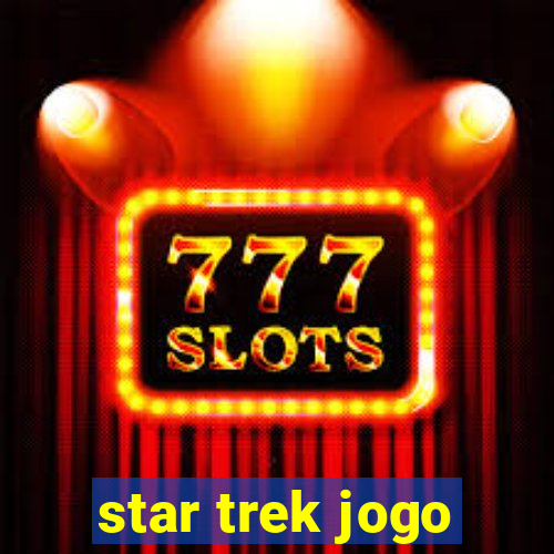 star trek jogo