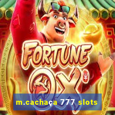 m.cachaça 777 slots