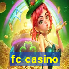 fc casino