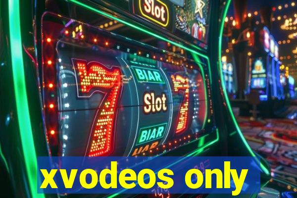 xvodeos only