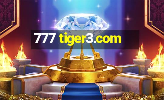 777 tiger3.com