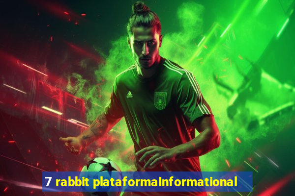 7 rabbit plataformaInformational