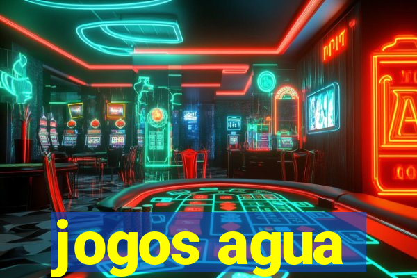 jogos agua