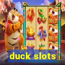 duck slots