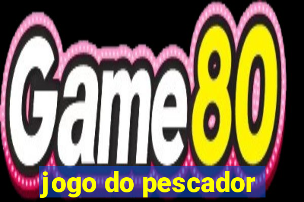 jogo do pescador