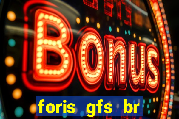 foris gfs br instituicao de pagamento ltda