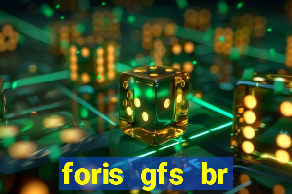 foris gfs br instituicao de pagamento ltda