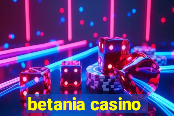 betania casino