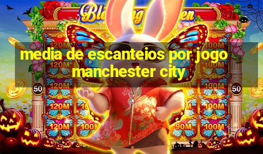 media de escanteios por jogo manchester city