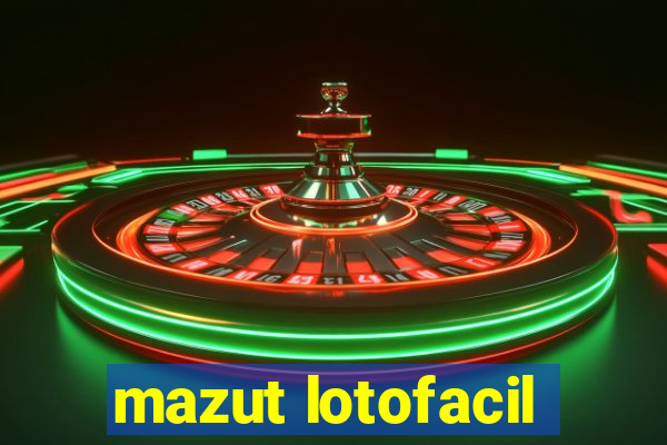 mazut lotofacil