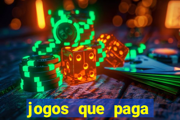 jogos que paga dinheiro de verdade no paypal