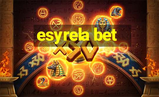 esyrela bet