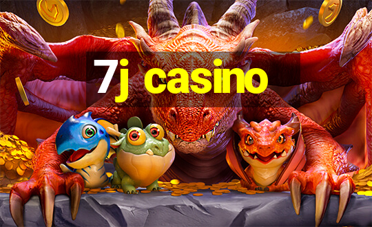 7j casino