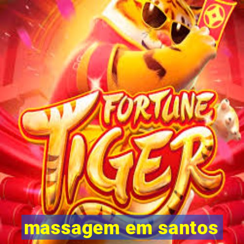 massagem em santos