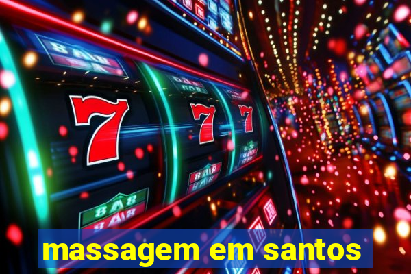 massagem em santos