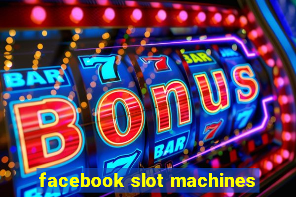 facebook slot machines