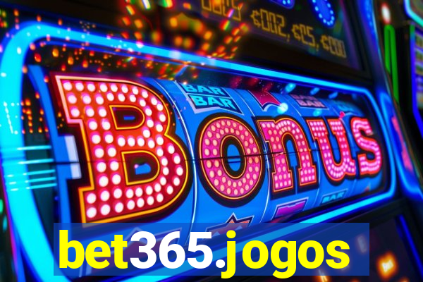 bet365.jogos