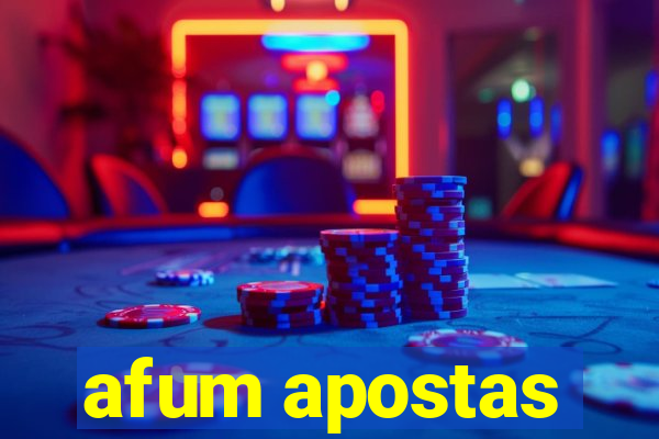 afum apostas