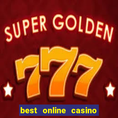 best online casino slots real money