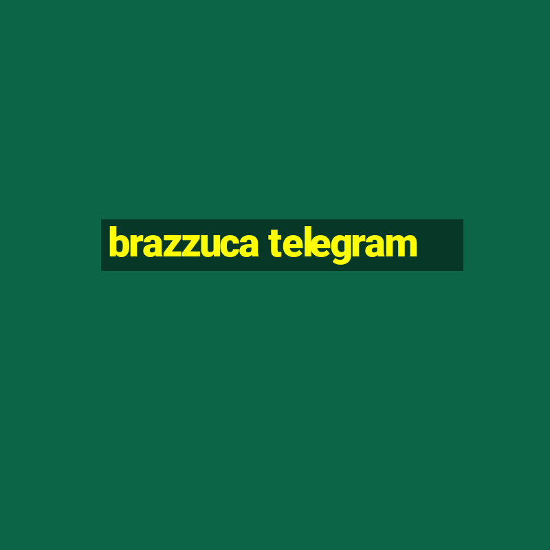 brazzuca telegram