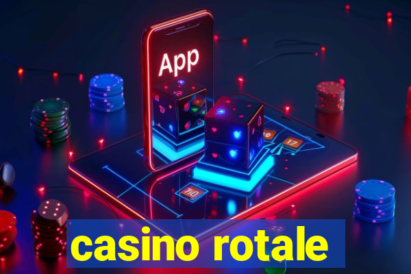 casino rotale