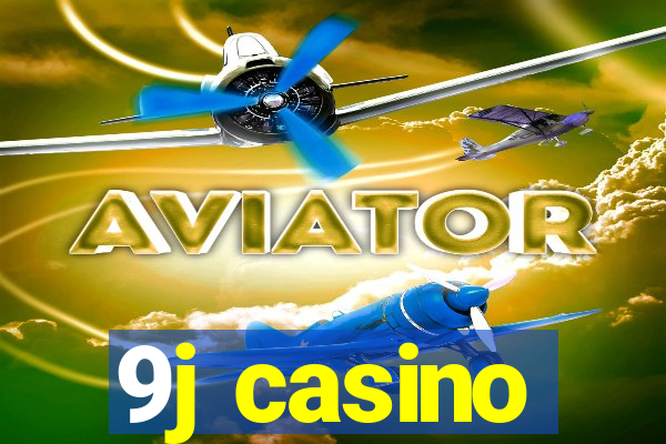 9j casino