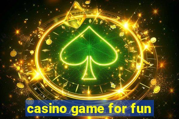 casino game for fun