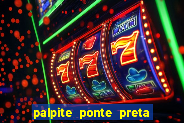 palpite ponte preta x mirassol