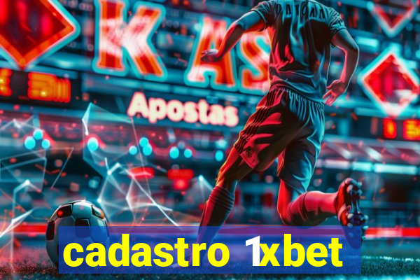 cadastro 1xbet