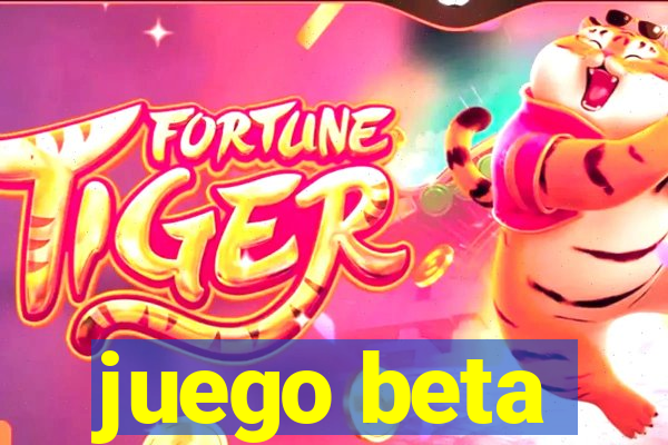 juego beta