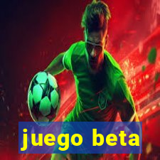 juego beta