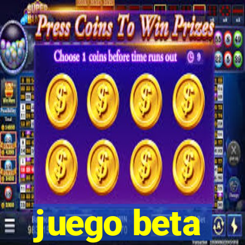 juego beta